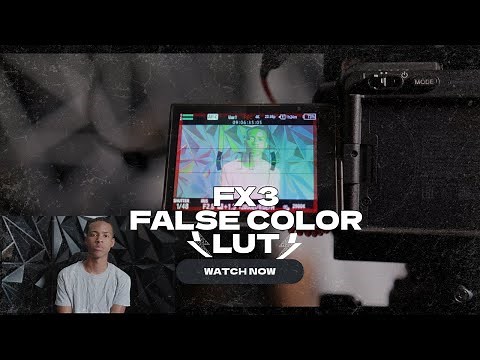 Unlocking True Creativity: Sony FX3 False Color LUT Review