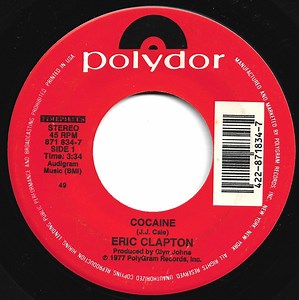 Eric Clapton - Cocaine / Lay Down Sally