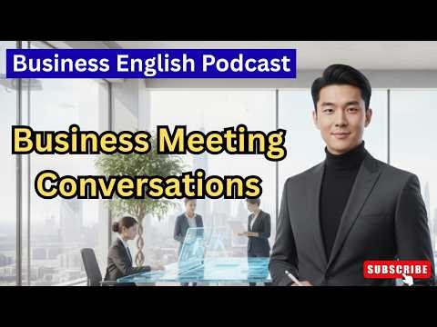 Business English Conversation - English Dialogs at Work | Business Podcast