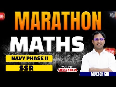 Indian Navy SSR / Navy phase 2 | Maths Marathon Class by Mukesh Sir | Indian Navy Marathon classes