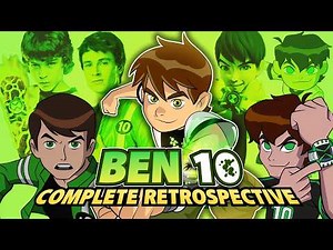 Ben 10: Complete Series Retrospective