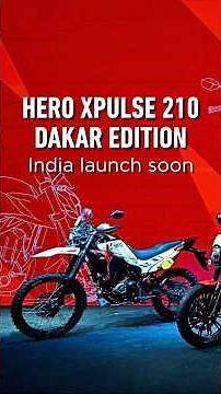 Hero Xpulse 210 Dakar Edition to launch soon #shorts