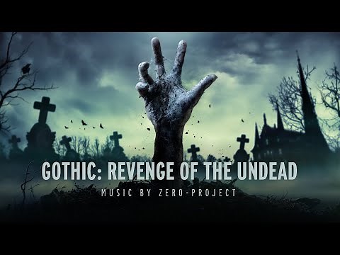 zero-project - Gothic: Revenge of the undead
