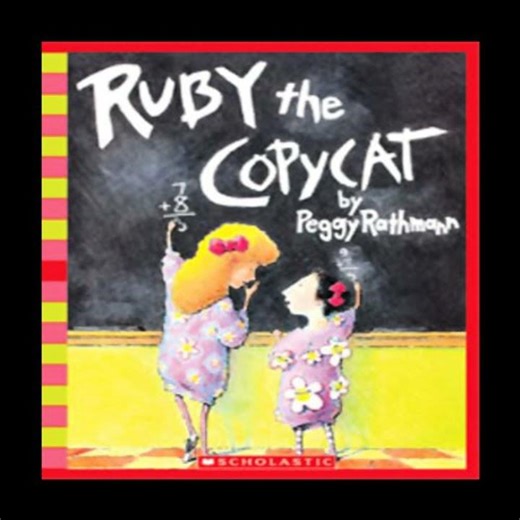 Ruby the Copycat by Peggy Rathmann | Full Audiobook
