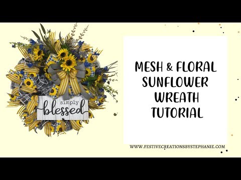 Simply Blessed Wreath Kit Tutorial Using Florals & Mesh