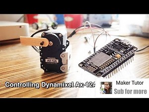 Controlling Dynamixel AX-12A with NodeMCU ESP8266 on Arduino IDE