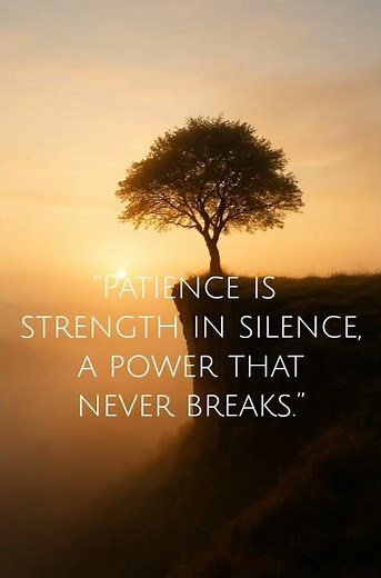 🌅 Patience Is Strength | Powerful Motivational Quote to Inspire Inner Power #motivationalquotes