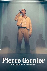 Pierre Garnier : Le concert événement - Movie