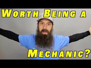 Is it WORTH Becoming a Mechanic