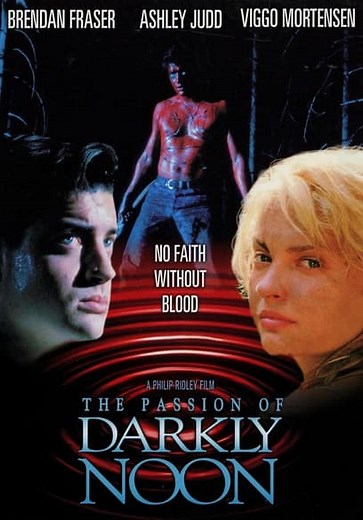 The Passion of Darkly Noon (1995)