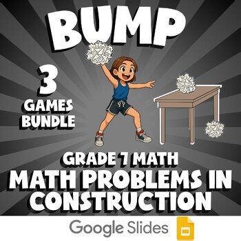 3 BUMP Math Games - Math Problems in Construction - Grade 7 No Prep Review