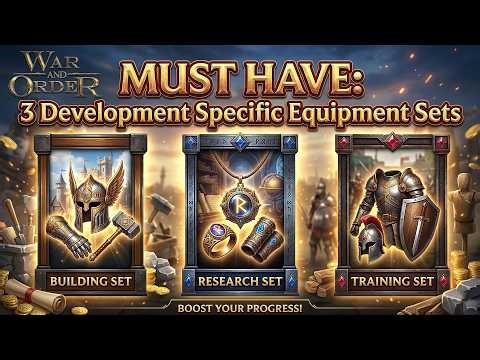 War and Order: Get THESE Development Specific Equipment Sets NOW [Building/Training/Research]