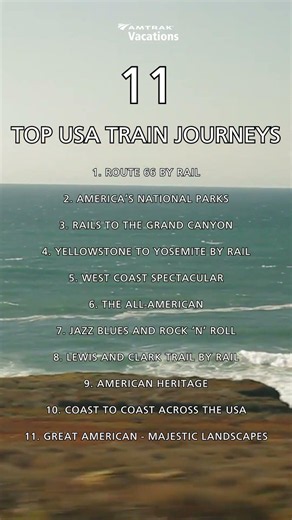 11 Top USA Train Journeys with Amtrak Vacations