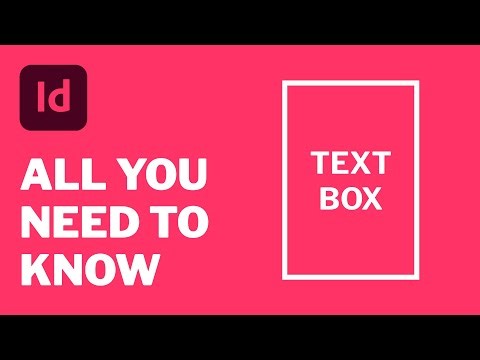 All You Need to Know About Text Boxes in InDesign