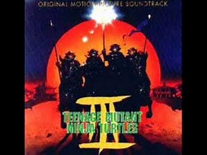 Teenage Mutant Ninja Turtles 3 1993 - 2011 Soundtrack 6
