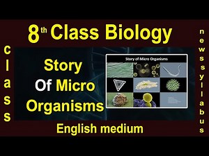 8th Class Biology || Story Of Micro Organisms || 2020 New Syllabus || Digital Teacher