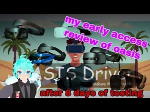 my thoughts after 8 days of testing the early access of the oasis driver for windows mixed reality