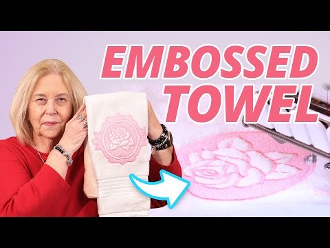 Embossing a Towel for the Perfect Valentine’s Day Gift