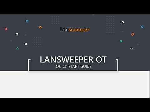 Lansweeper OT | Quick Start Guide | Operational Technology Asset Management