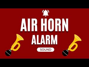 Air Horn Alarm Sound | Extremely Loud Horn for Alerts and Awareness