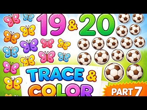 Learn Counting 19 and 20 | Tracing & Painting for Kids | Part 7