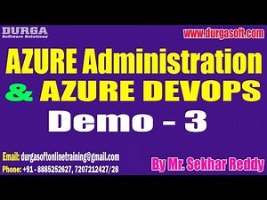 AZURE ADMIN & AZURE DEVOPS tutorials || Demo - 3 || by Mr. Sekhar Reddy On 15-08-2023 @9PM IST