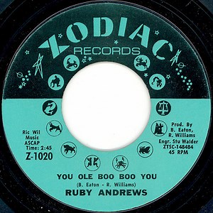 Ruby Andrews - You Ole Boo Boo You / Gotta Break Away