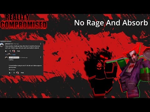 Tricky No Rage And Auditor Absorb (Challenge) | Reality Compromised | Roblox