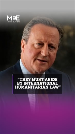 42K views · 1.1K reactions | UK Foreign Secretary David Cameron warned Israel about the consequences of high civilian casualties in Gaza. He emphasised Israel's obligation to adhere to international humanitarian law. Cameron also addressed the unsettling violence by settlers in the West Bank, stating that such acts are "completely unacceptable" and advocating for strict legal measures against those responsible. | Middle East Eye | Facebook