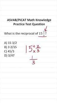 ASVAB/PiCAT Math Knowledge Practice Test Question: Reciprocals #acetheasvab with #grammarhero