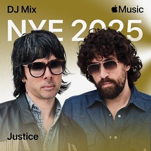 Justice - Apple Music Mixes NYE 2025 2024-12-18
