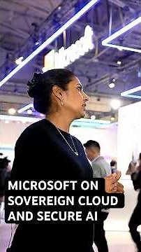 Microsoft on Sovereign Cloud and Secure AI Innovation