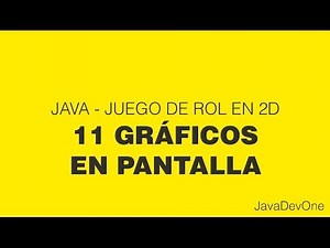 Java - Juego de rol 2D - 11 Gráficos en pantalla