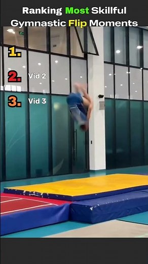 🤸🔥 Ranking Most Skillful Gymnastic Flip Moments!