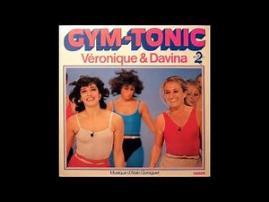 Veronique et Davina - Gym Tonic (Album 33T) (1982)