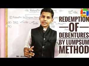 🔥81 | Redemption of debentures | By Lump-sum method | Journal Entries & Explaination