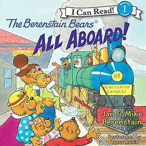 Berenstain Bears: All Aboard! Audiobook by Jan Berenstain