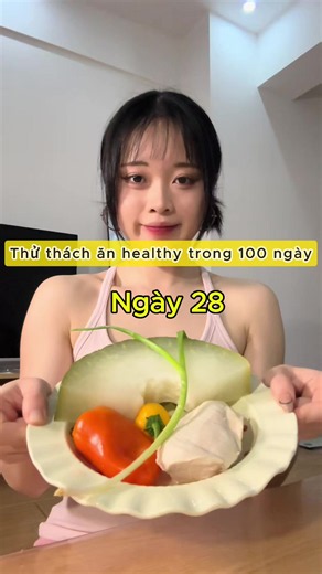 Thử thách ăn healthy 100 ngày — Ngày 28: ăn lành mạnh thế nào?