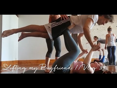 Lifting my Boyfriend // Vlog 39