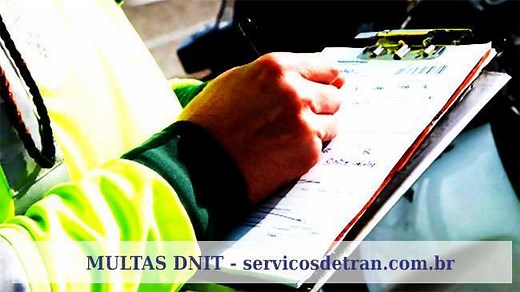 DNIT MULTAS - Como usar o serviço e consultar as multas do seu veículo - Serviços do DETRAN