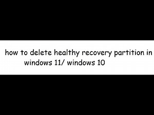 how to delete healthy recovery partition in windows 11 2023