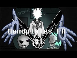 [TRADUCTION FR] Handplates #1 par Starbot dubs