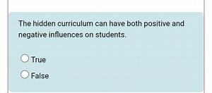 The hidden curriculum can have both positive and negative influ... | Filo