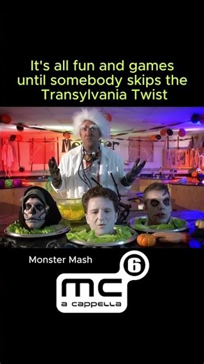 "Whatever happened to my Transylvania twist?" (Monster Mash cover by MC6 A Cappella)