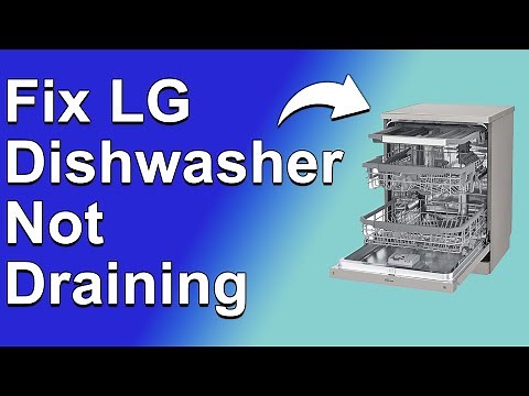 How To Fix LG Dishwasher Not Draining (Common Reasons Why Your LG Dishwasher Is Not Draining Water!)