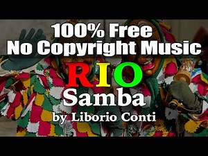 SAMBA NO COPYRIGHT MUSIC "Rio Samba" by Liborio Conti - No Copyright Samba