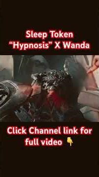 Sleep Tokens’ “Hypnosis” and Wanda combine to create an epic music video. #MCU #multiversesaga