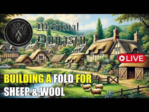 🔴 Building A Fold For Sheep & Wool | Medieval Dynasty