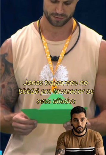 Jonas trapaceou no bbb26 pra favorecer os seus aliados. #bbb26 #bigbrotherbrasil #bbb #jonasbbb #julianofloss