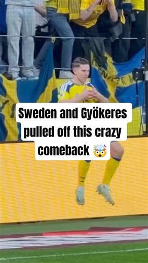 How Gyökeres and Sweden pulled off the greatest comeback of 2026 🤯💀